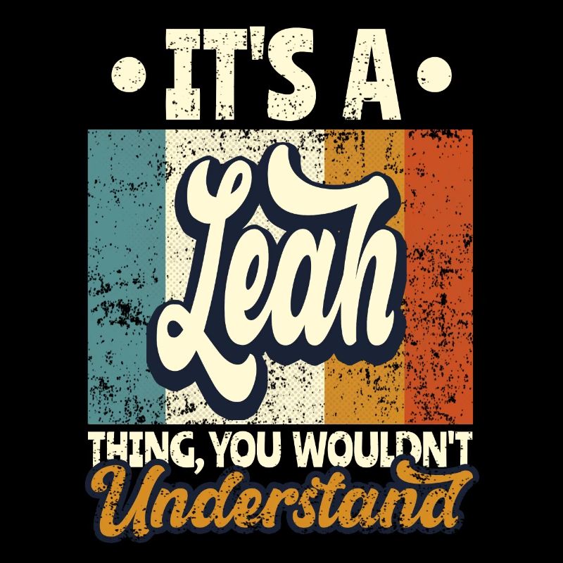 Leah Name Gift Personalized Quote Funny