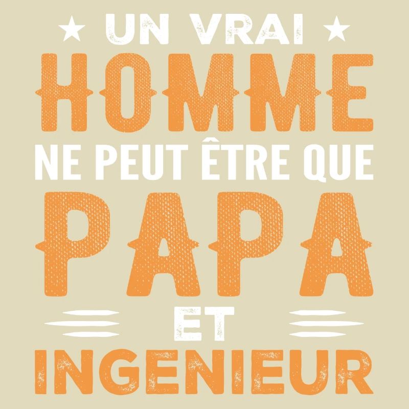 A Real Man Is Just a Dad and an Engineer