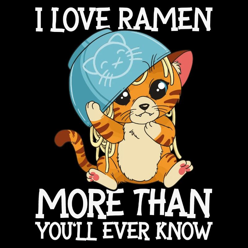 J'aime les ramen plus que vous ne le saurez jamais | chat