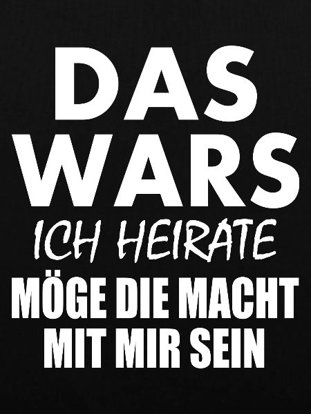Das wars ich heirate