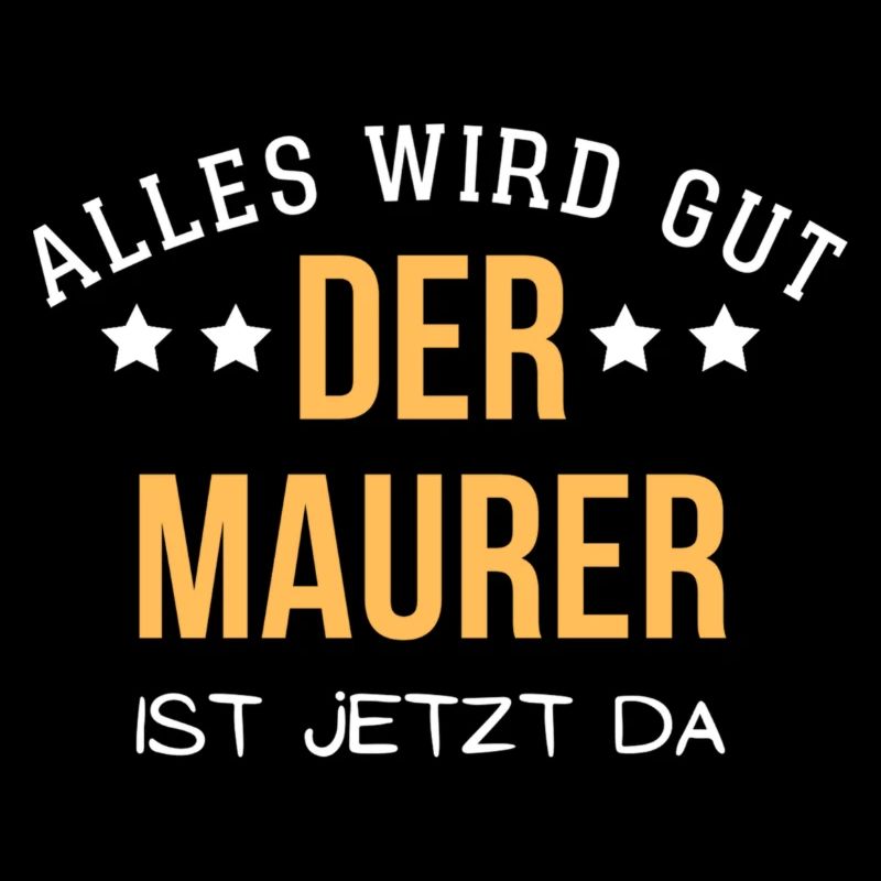 Alles wird gut - Der Maurer ist jetzt da