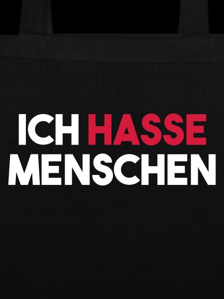 ICH HASSE MENSCHEN