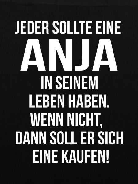 Jeder sollte eine Anja...