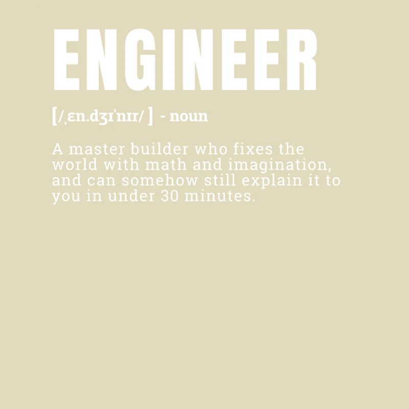 Funny Engineer Dictionary Definition Graphic Occup