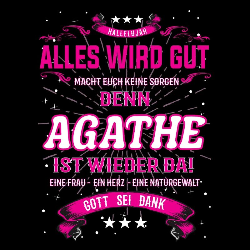Alles wird gute, denn Agathe ist wieder da