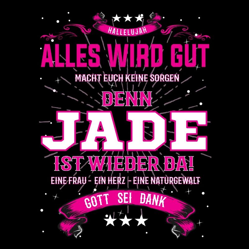 Alles wird gut, denn Jade ist wieder da