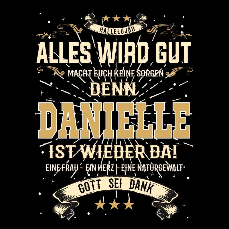 Alles wird gut denn Danielle Ist da Outfit