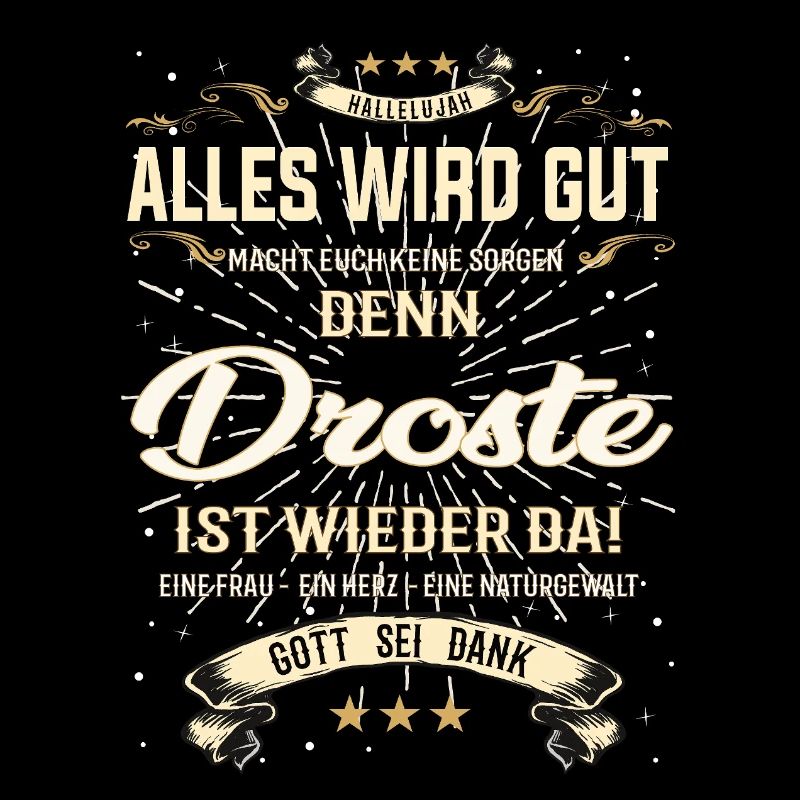 Everything Will Be Alright 'Cause Droste Is Here Outfit
