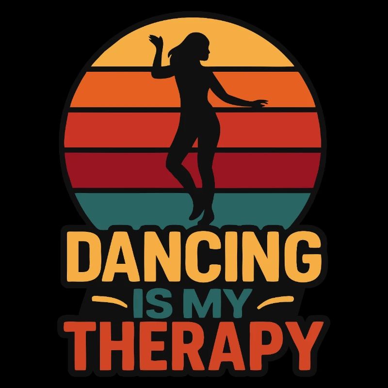 Dance is My Therapy – Retro Dance Design