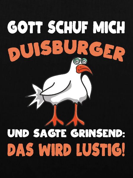 Gott mich schuf als Duisburger