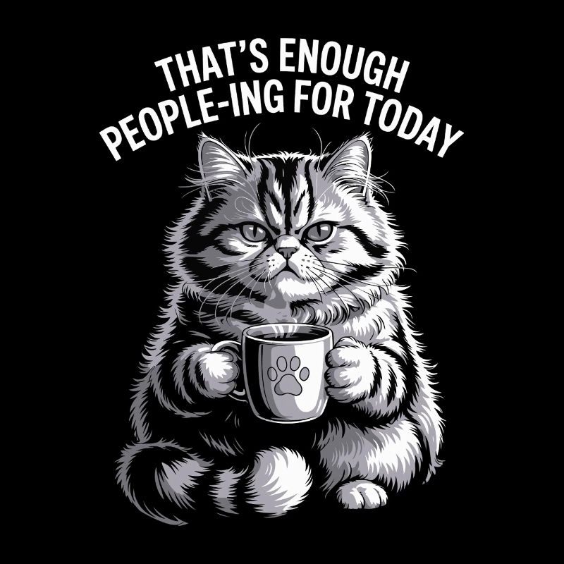 Funny Cat Thats Enough People ing For Today