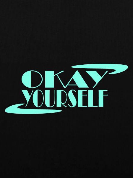 Okay dich selbst