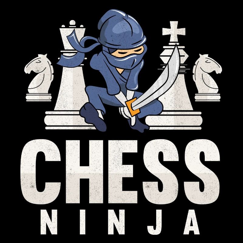 Chess Ninja Funny Chess Player Gift Chess Pieces