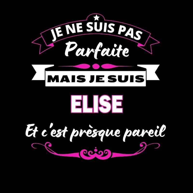 je ne suis pas Parfaite Elise