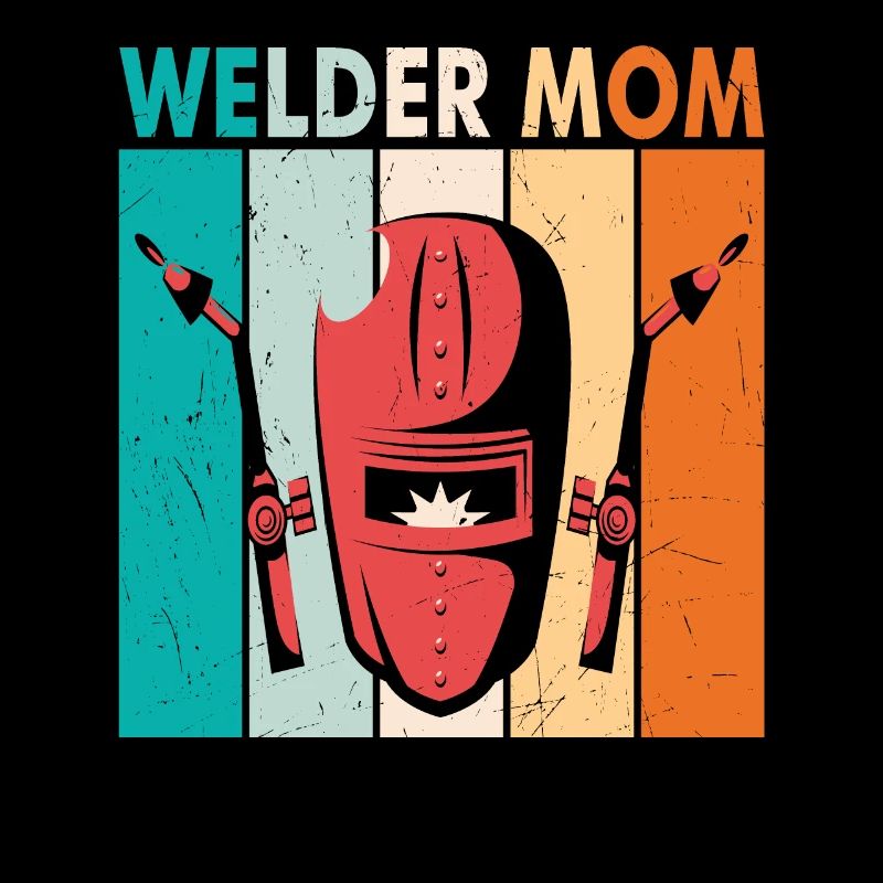 Welder Mom Welding Retro