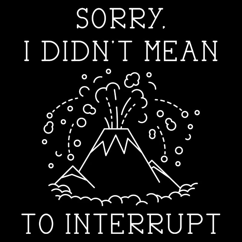 Interrupt Volcano