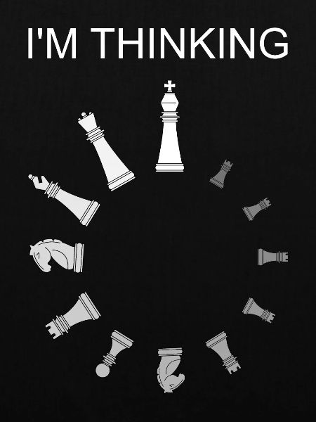 I'm thinking, Chess pieces