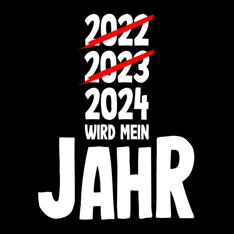Silvester 2024 wird mein Jahr