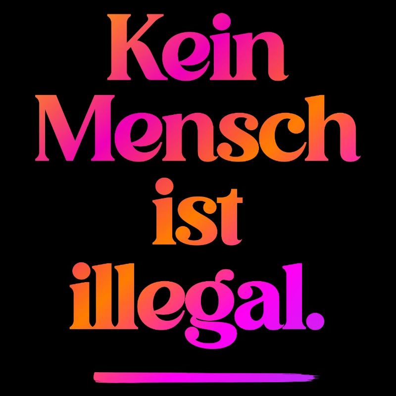 NO ONE IS ILLEGAL - The Original
