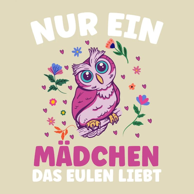 nur ein mädchen das Eulen liebt Mädchen Eule