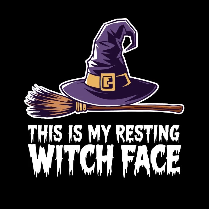 This is my resting witch face Spooky Halloween Wit