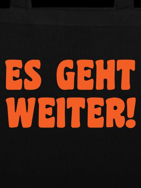 ES GEHT WEITER