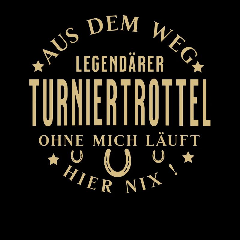 Legendärer Turniertrottel