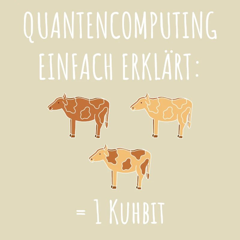 Quantencomputing mit Kühen Lustig Geschenk Kuhbit
