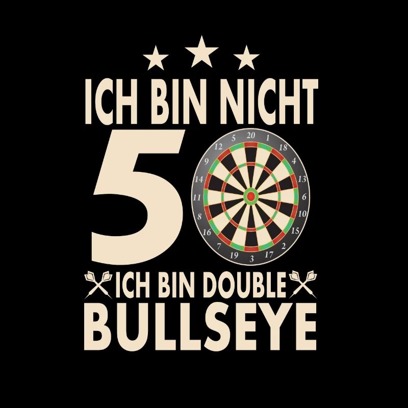 ich bin nicht50. Ich bin double Bullseye