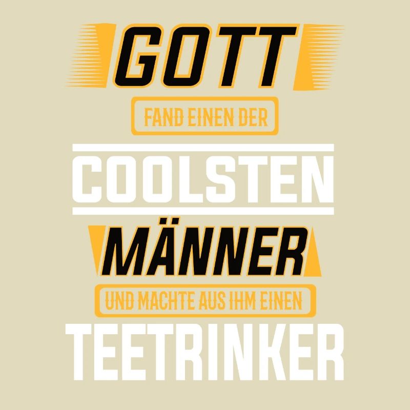 Teetrinker, einer der coolsten Männer der Welt