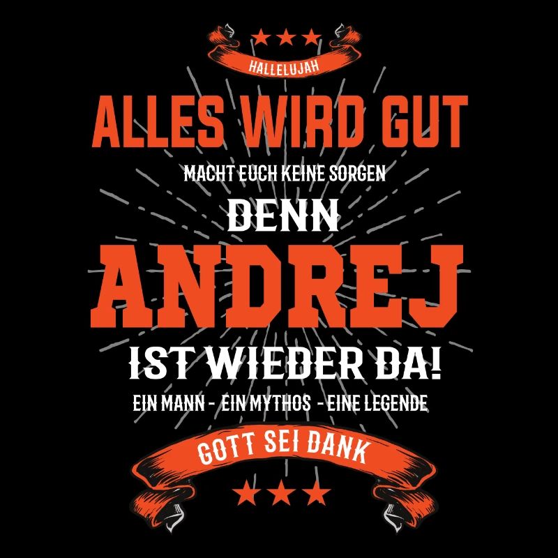 alles wird gut denn Andrej Ist da T-Shirt