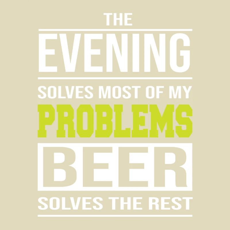 Evening solves most of my problems