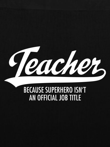 Teacher - Superhero