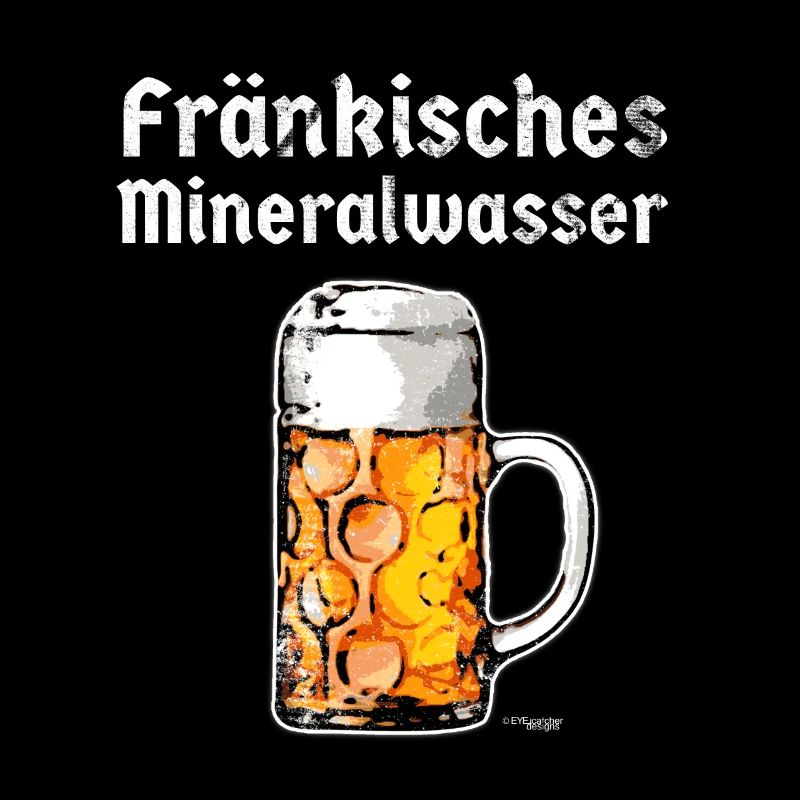 Franken Biertrinker Geschenkidee fränkisch Wasser