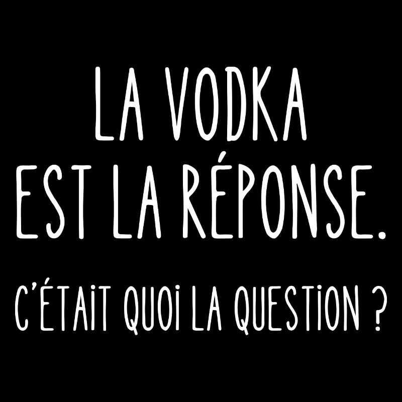 la vodka est la réponse