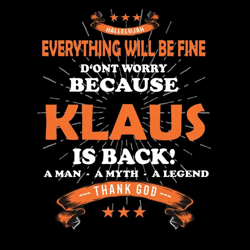 Everything will be fine Klaus Is back