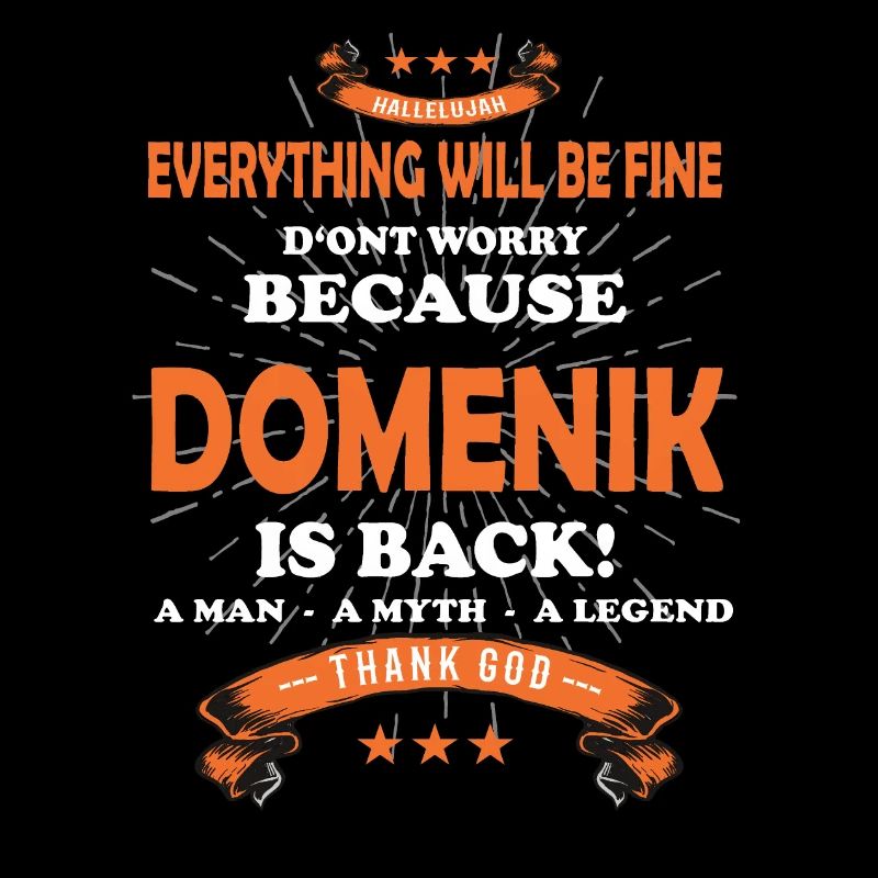 Everything will be fine Domenik Is back