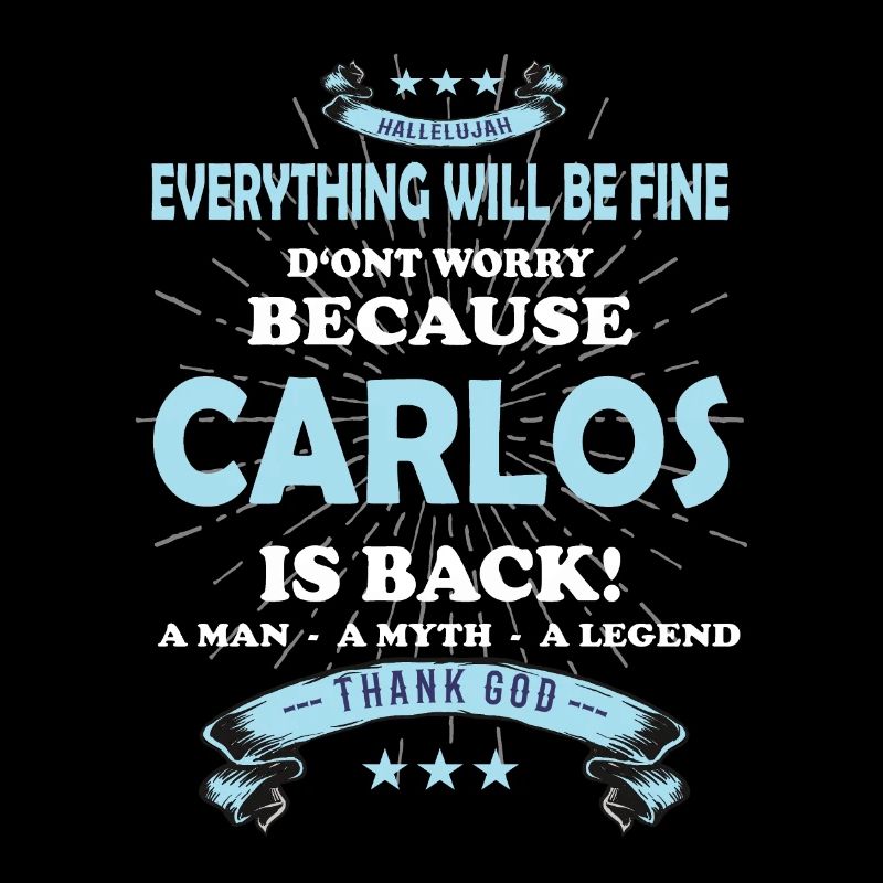 Everything will be fine Carlos Is back