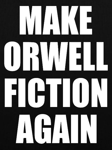make orwell fiction again