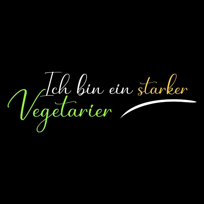 Ich bin ein starker Vegetarier