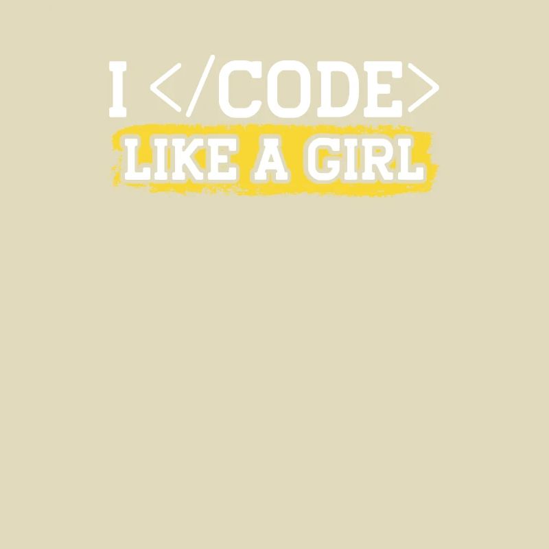 Coding Like A Girl Programming Programmer Coder