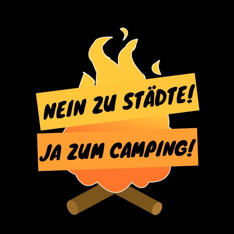Nein zu Städte! - Ja Camping!