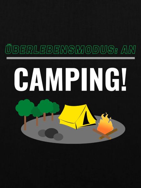Überleben: AN - Camping!