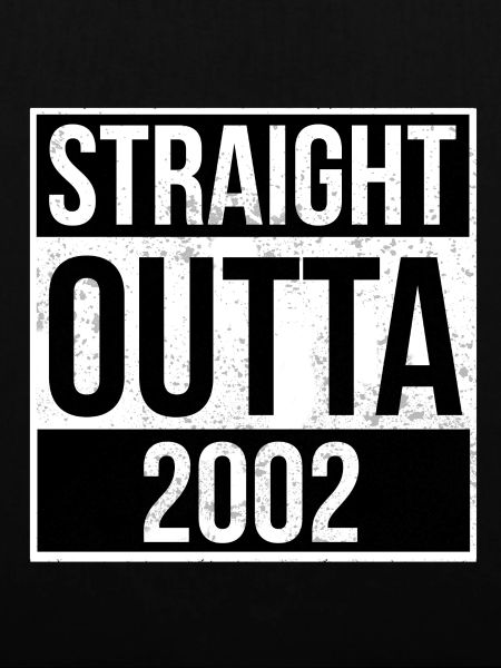 Straight Outta 2002