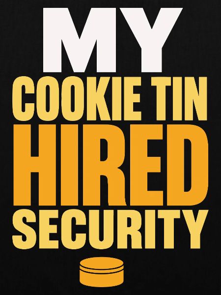 My Cookie Tin Hired Security