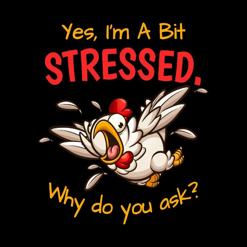 Yes, Im A Bit Stressed Stress Gestresst