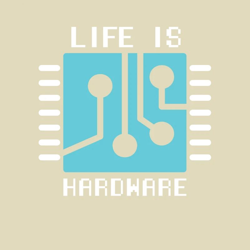 Life Is Hardware Informatiker Hack Coder