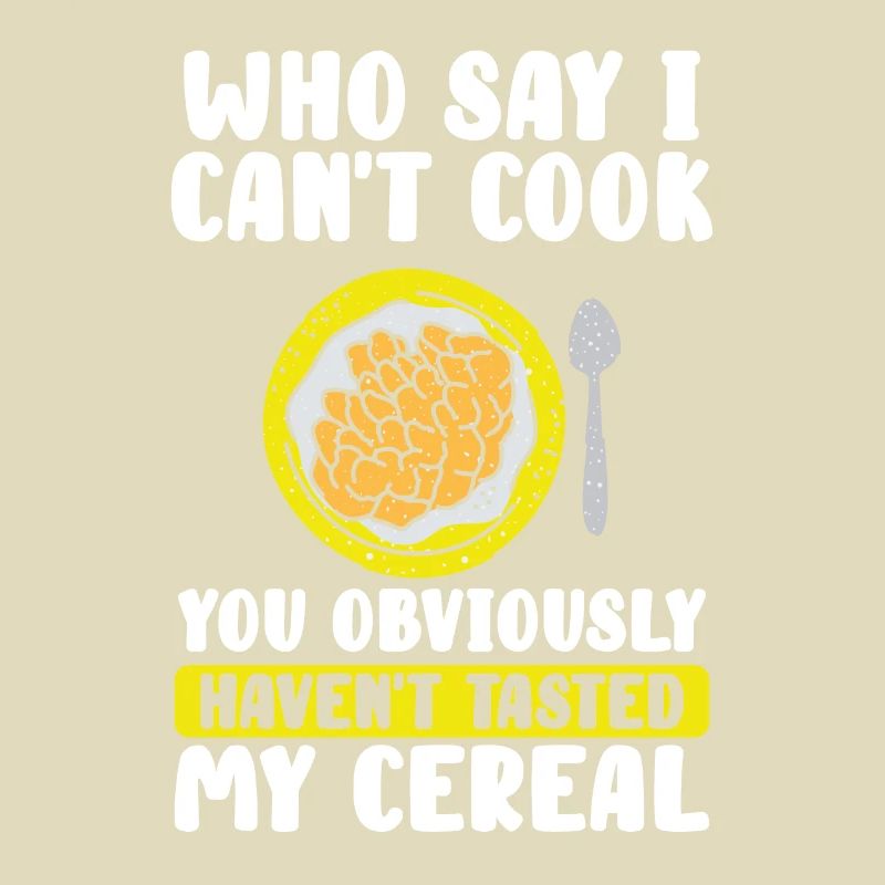 Who says I can't cook?