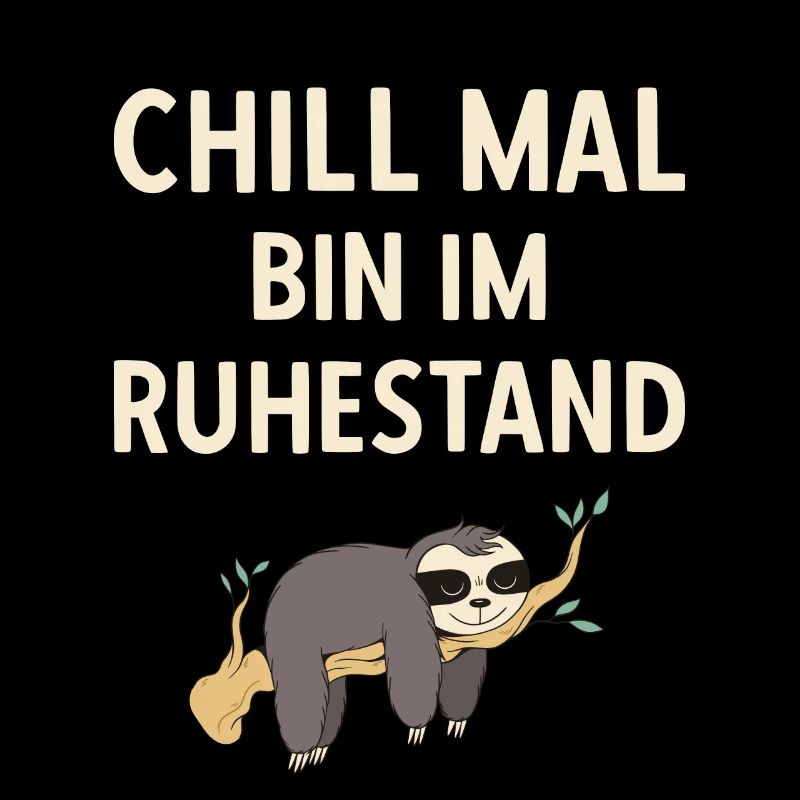 Pensionierung Chill Mal Bin Im Ruhestand Rente