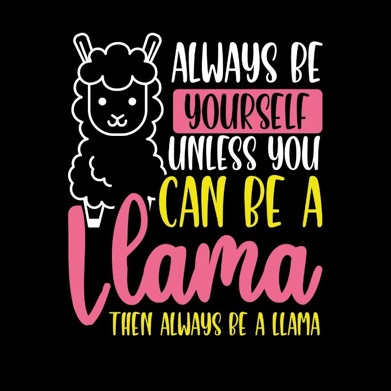 Dann Sei Immer Ein Lama